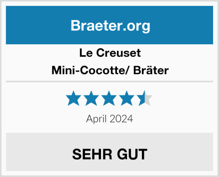 Le Creuset Mini-Cocotte/ Bräter Test